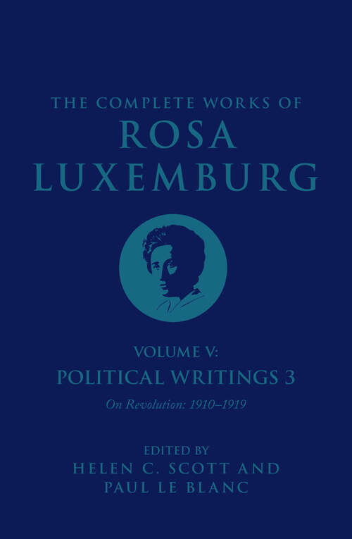 Book cover of The Complete Works Volume of Rosa Luxemburg: Volume V