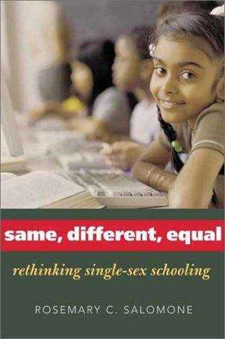 Book cover of Same, Different, Equal: Rethinking Single-sex Schooling