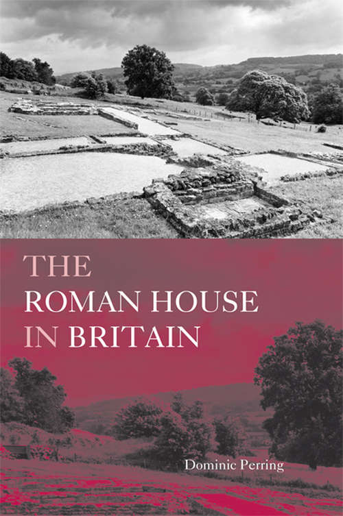 Book cover of The Roman House in Britain