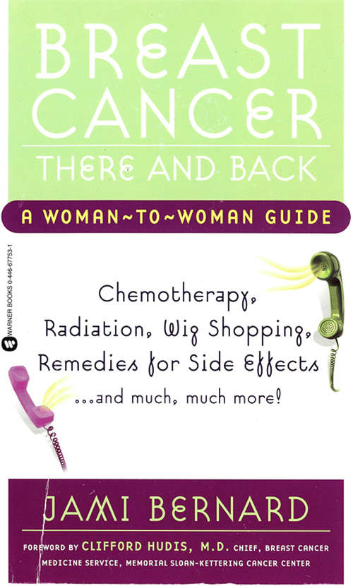 Book cover of Breast Cancer, There and Back: A Woman-to-Woman Guide