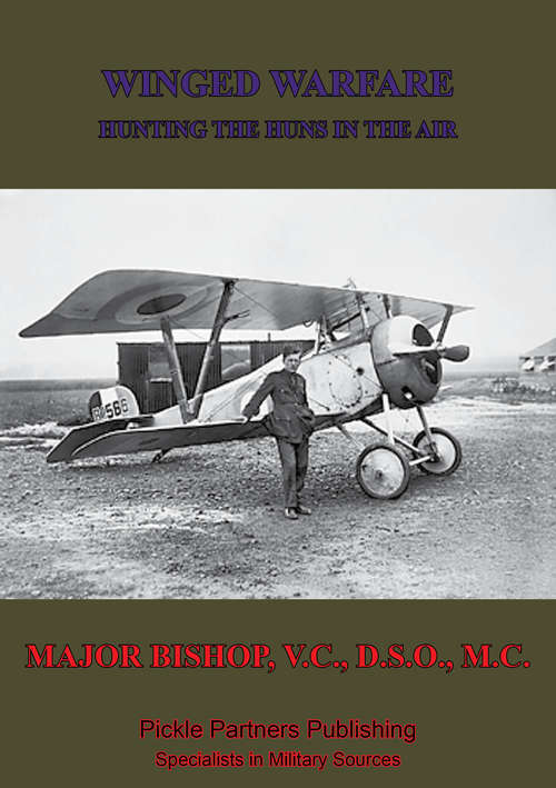 Book cover of Winged Warfare - Hunting The Huns In The Air [Illustrated Edition]