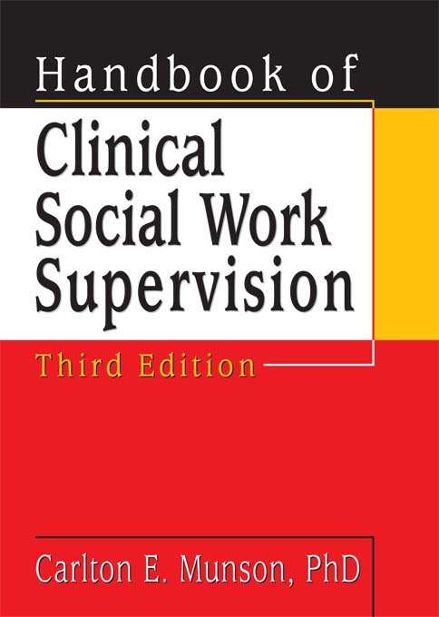 Book cover of Handbook of Clinical Social Work Supervision (3)