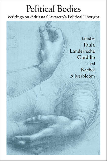 Book cover of Political Bodies: Writings on Adriana Cavarero's Political Thought (SUNY series in Contemporary Italian Philosophy)