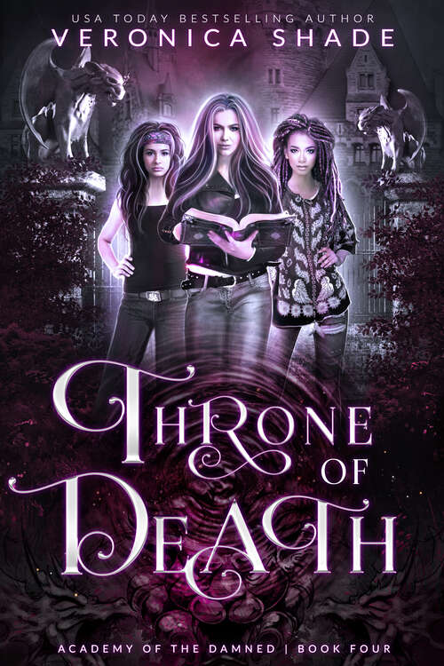 Book cover of Throne of Death: A Young Adult Paranormal Academy Romance (Academy of the Damned #4)