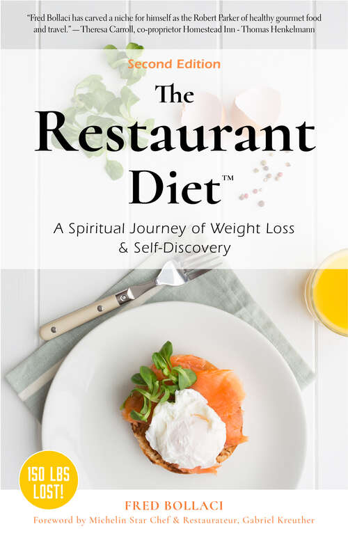 Book cover of The Restaurant Diet: A Spiritual Journey of Weight Loss & Self Discovery