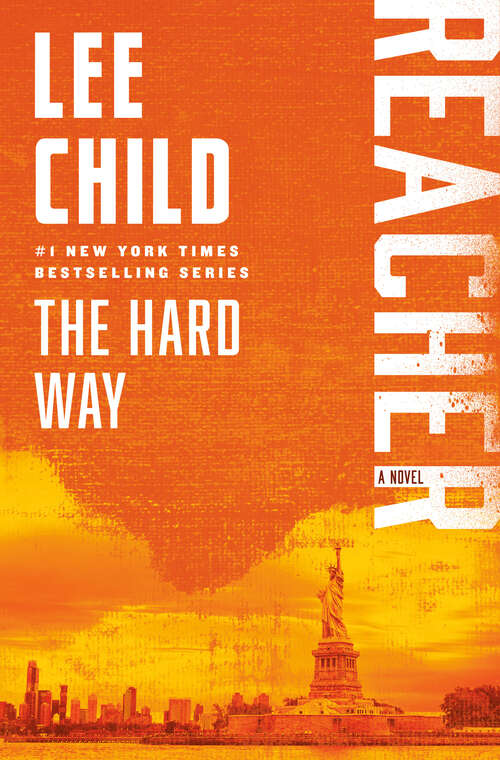 Book cover of The Hard Way: A Jack Reacher Novel (Jack Reacher #10)