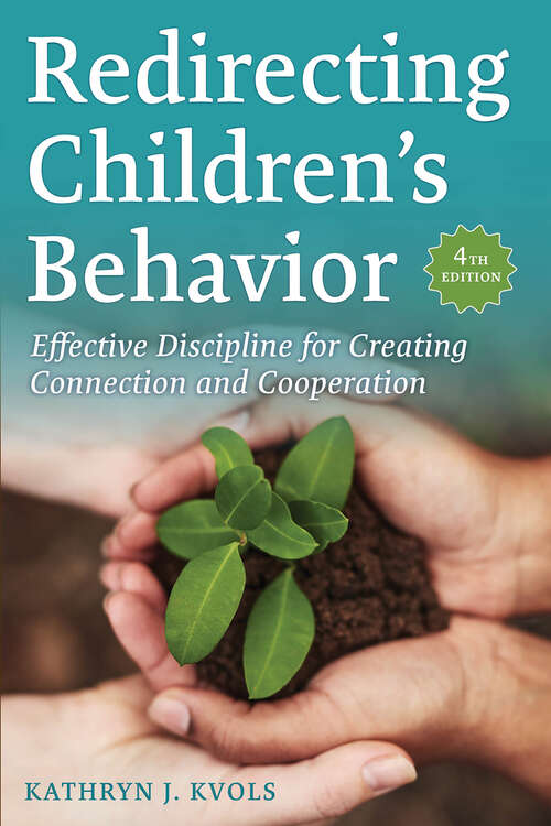 Book cover of Redirecting Children's Behavior: Effective Discipline for Creating Connection and Cooperation