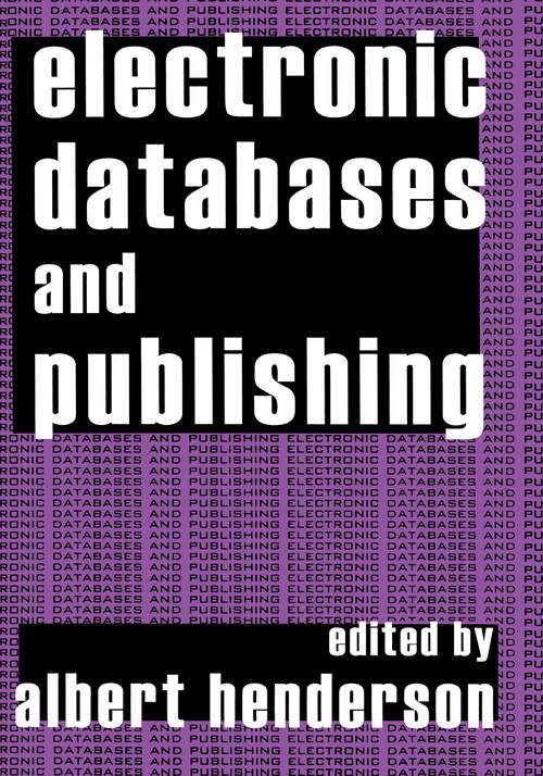 Book cover of Electronic Databases and Publishing