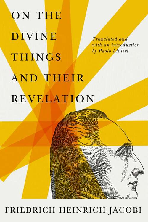 Book cover of On the Divine Things and Their Revelation (McGill-Queen’s Philosophy of Religion Series #2)