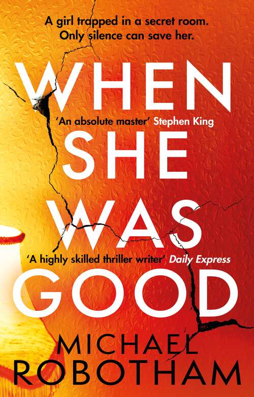 Book cover of When She Was Good: The heart-stopping new psychological thriller from the million copy bestseller (Cyrus Haven)