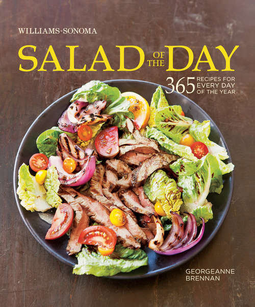 Book cover of Salad of the Day: 365 Recipes for Every Day of the Year (Williams-Sonoma)