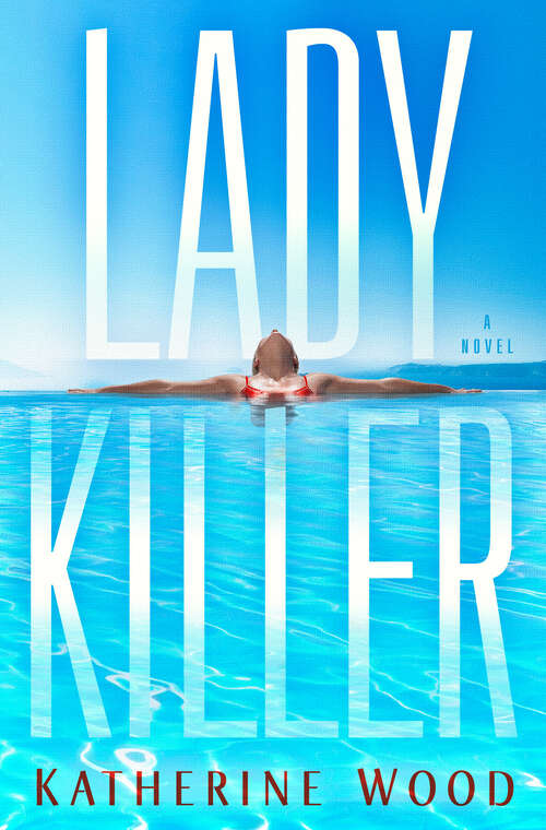 Book cover of Ladykiller: A Novel