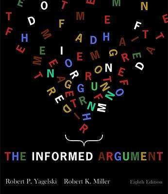 Book cover of The Informed Argument (Eighth Edition)
