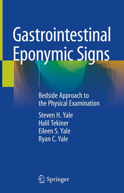 Book cover of Gastrointestinal Eponymic Signs: Bedside Approach to the Physical Examination (1st ed. 2023)