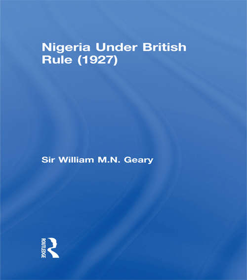 Book cover of Nigeria Under British Rule (1927)