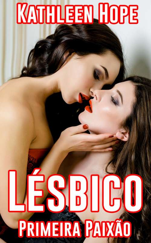 Book cover of Lésbico: Primeira Paixão