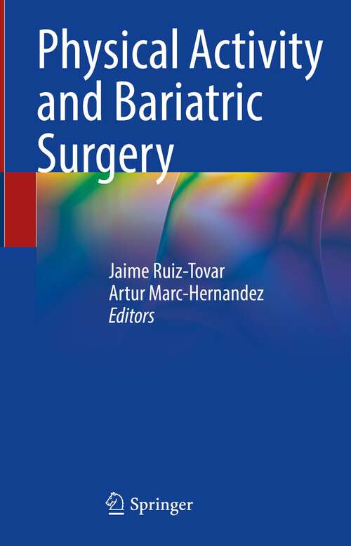 Book cover of Physical Activity and Bariatric Surgery (1st ed. 2023)