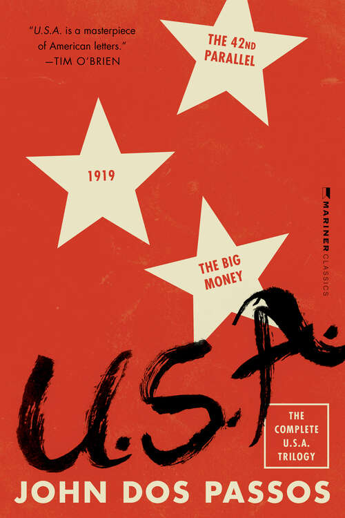 Book cover of U.S.A.: The Complete Trilogy [The 42nd Parallel, 1919, and The Big Money] (U.S.A. Trilogy #3)