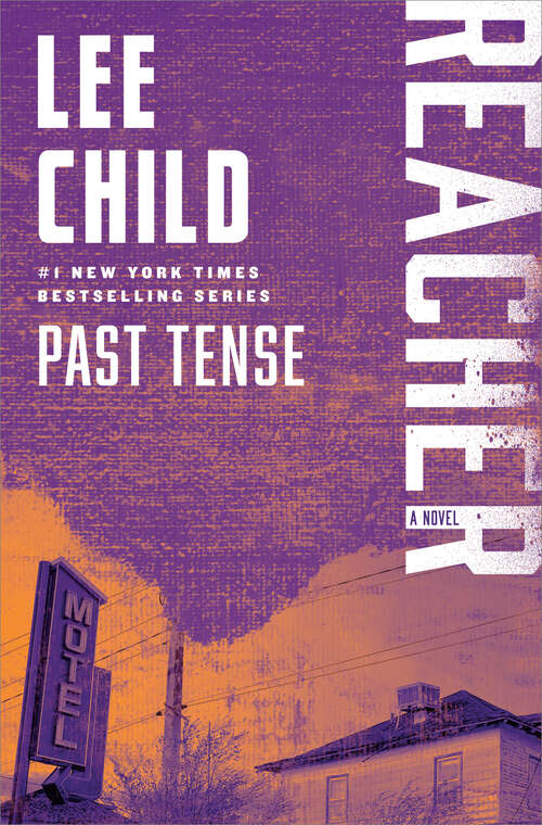 Book cover of Past Tense: A Jack Reacher Novel (Jack Reacher #23)