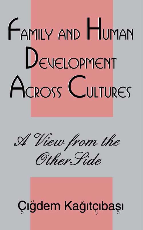 Book cover of Family and Human Development Across Cultures: A View From the Other Side