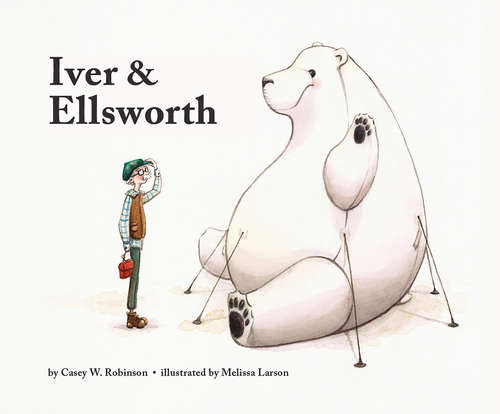 Book cover of Iver and Ellsworth