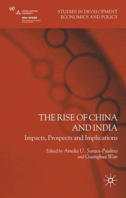 Book cover of The Rise of China and India: Impacts, Prospects and Implications