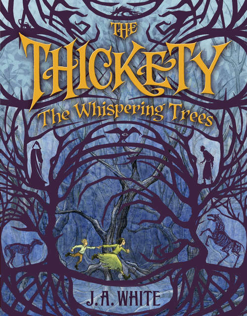 Book cover of The Thickety: The Whispering Trees (The Thickety #2)
