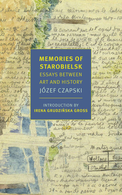 Book cover of Memories of Starobielsk: Essays Between Art and History