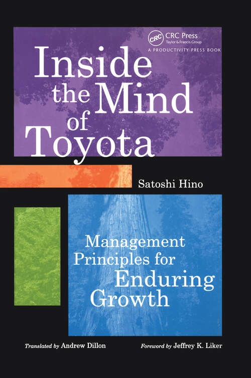 Book cover of Inside the Mind of Toyota: Management Principles for Enduring Growth