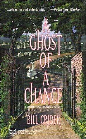 Book cover of A Ghost of a Chance (Dan Rhodes Series #10)