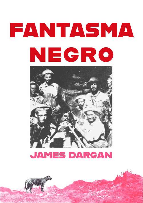 Book cover of Fantasma Negro: por James Dargan