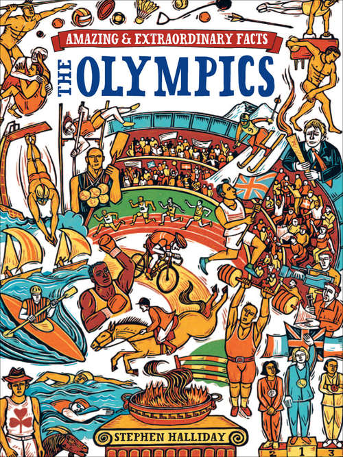 Book cover of The Olympics (Amazing & Extraordinary Facts)