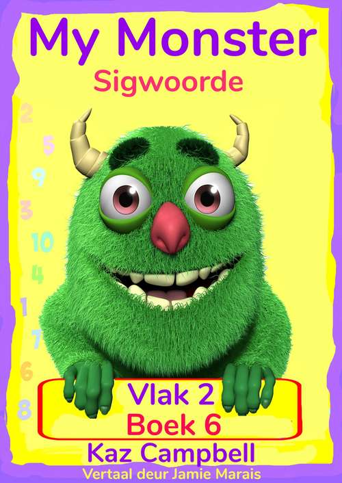 Book cover of My Monster Sigwoorde – Vlak 2, Boek 6