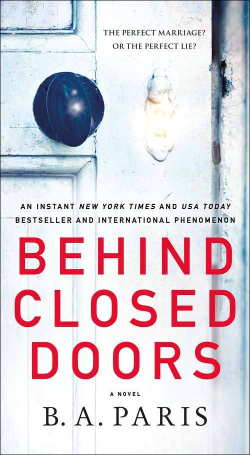 Book cover of Behind Closed Doors: A Novel (Mira Ser.)