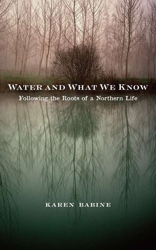 Book cover of Water and What We Know