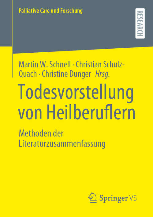 Book cover of Todesvorstellung von Heilberuflern: Methoden der Literaturzusammenfassung (2024) (Palliative Care und Forschung)