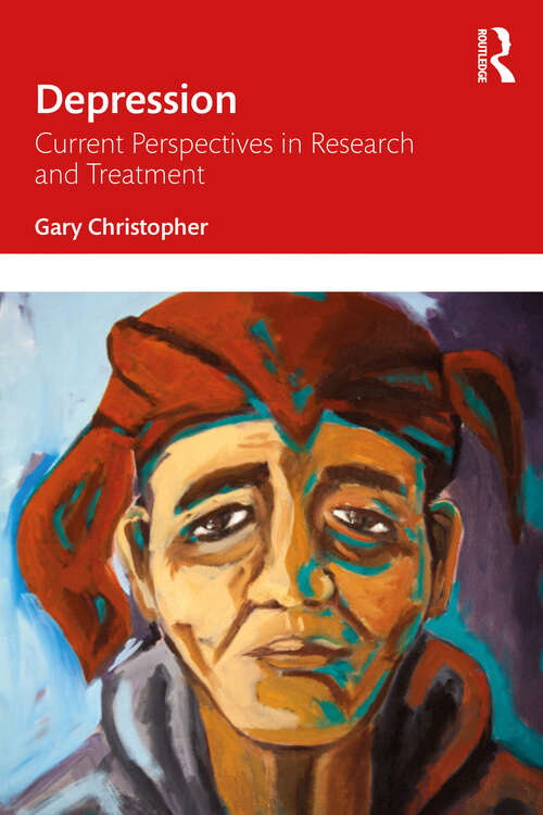 Book cover of Depression: Current Perspectives in Research and Treatment