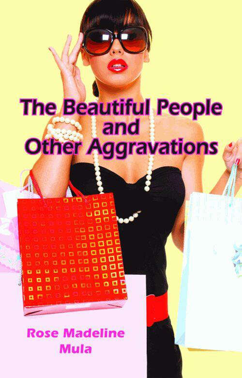 Book cover of The Beautiful People and Other Aggravations