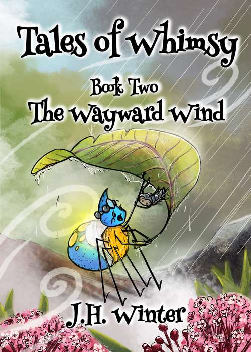 Book cover of The Wayward Wind: Tales of Whimsy Book Two (Tales of Whimsy)