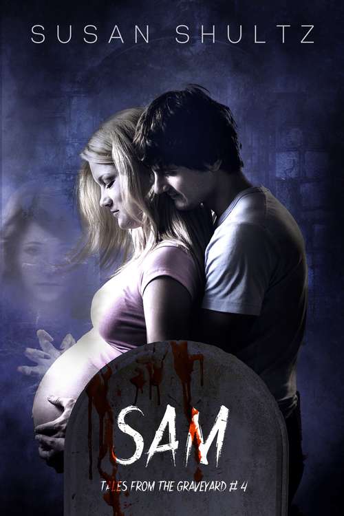 Book cover of Sam (Tales from the Graveyard #4)