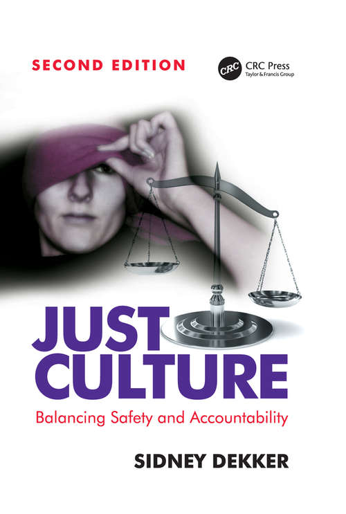 Book cover of Just Culture: Balancing Safety and Accountability (2)