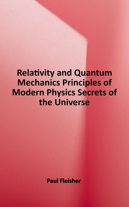 Book cover of Relativity and Quantum Mechanics: Principles of Modern Physics