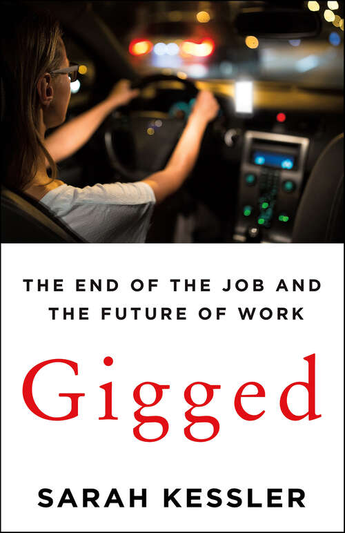 Book cover of Gigged: The End of the Job and the Future of Work