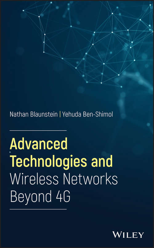 Book cover of Advanced Technologies and Wireless Networks Beyond 4G