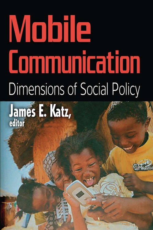 Book cover of Mobile Communication: Dimensions of Social Policy