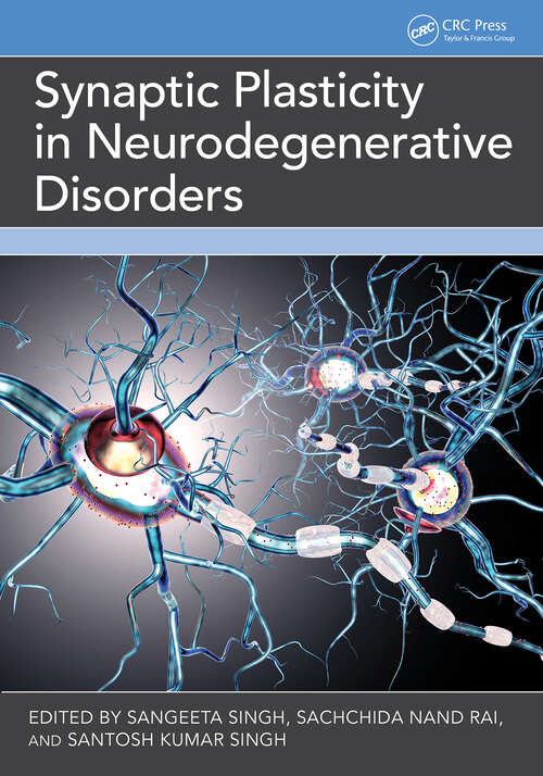 Book cover of Synaptic Plasticity in Neurodegenerative Disorders