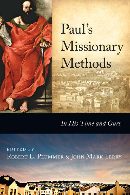 Book cover of Paul's Missionary Methods: In His Time and Ours