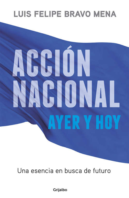 Book cover of Acción Nacional ayer y hoy