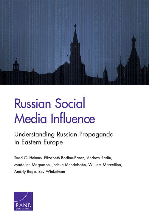Book cover of Russian Social Media Influence: Understanding Russian Propaganda in Eastern Europe