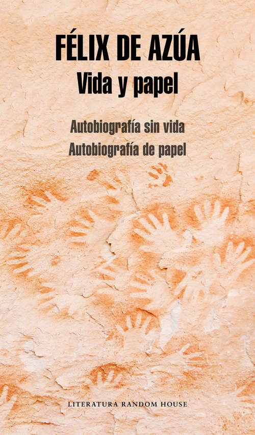 Book cover of Vida y papel: Autobiografía sin vida | Autobiografía de papel